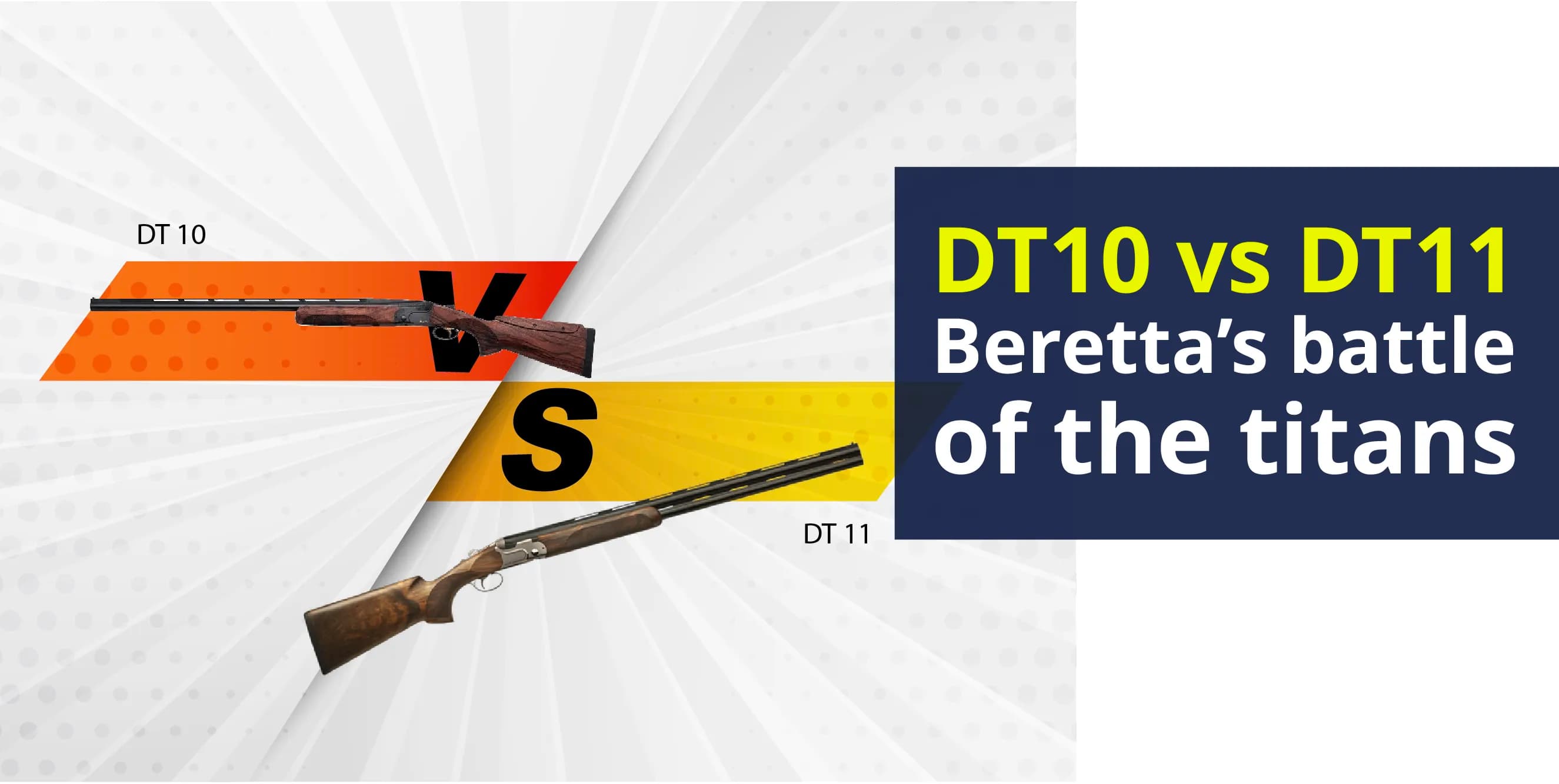 Beretta DT10 vs DT11 – What’s the difference?