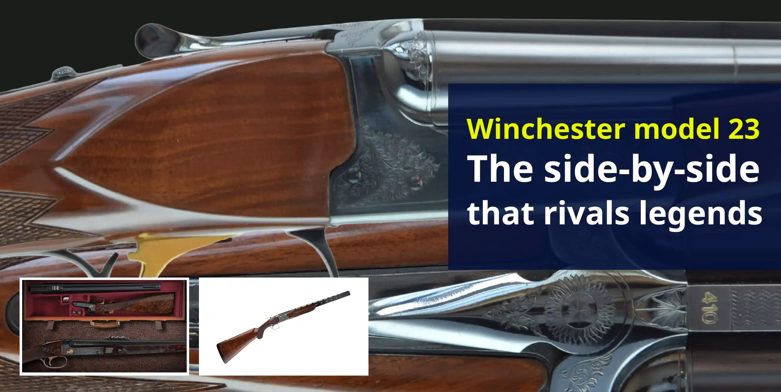 Winchester Model 23 - A classic side-by-side and how it compares to the Model 21 and 101
